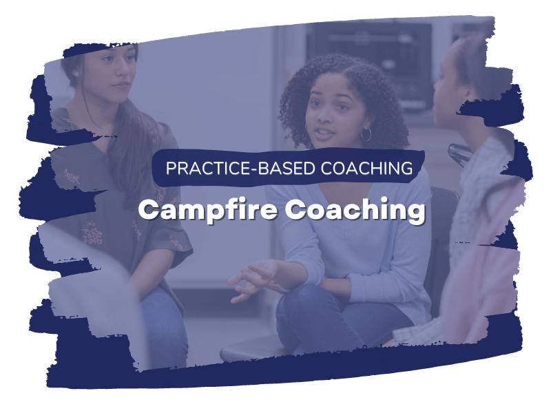 Campfire Coaching practice-based coaching